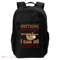 Anything You Can Do I Can Do Slower Backpack thumb 0