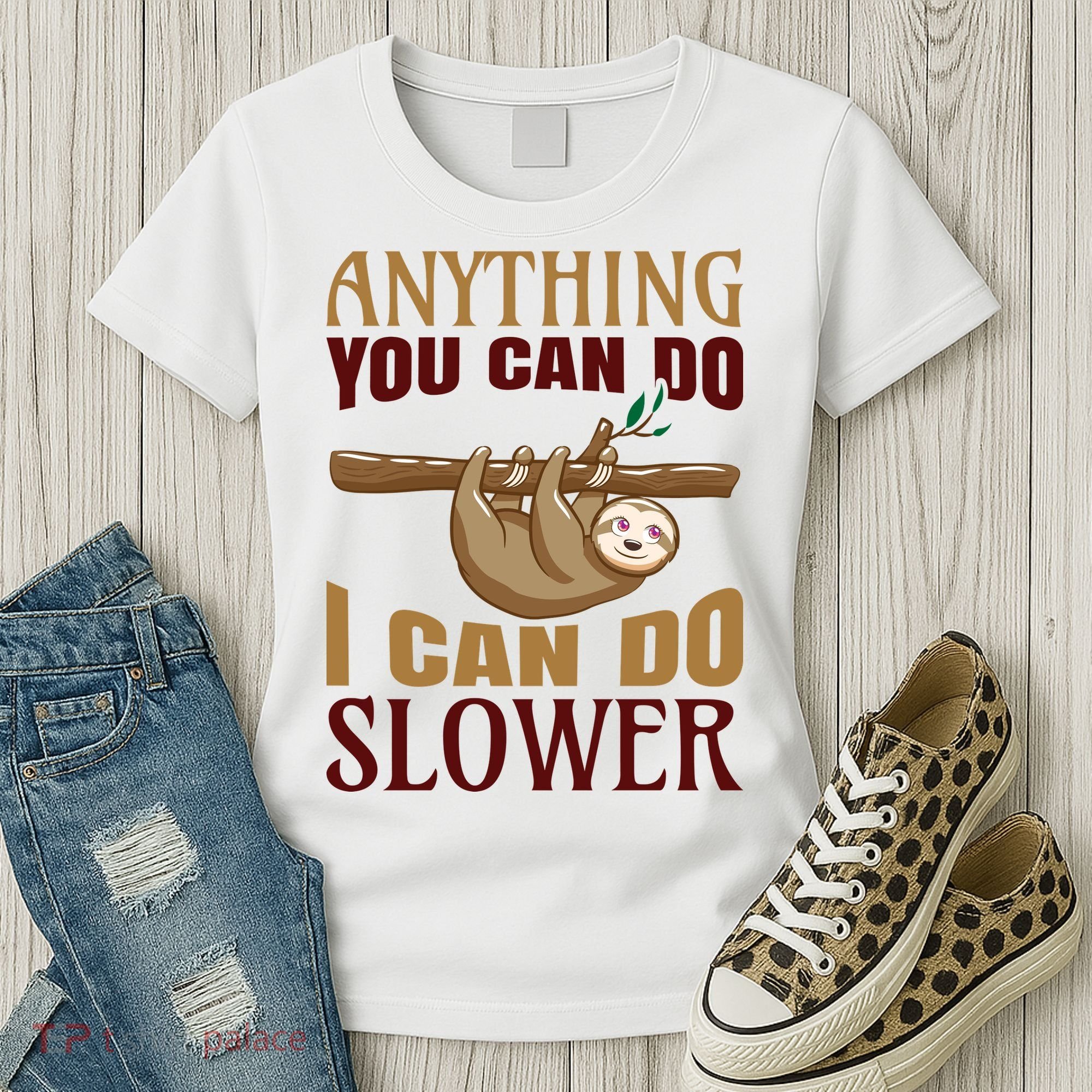 Anything You Can Do I Can Do Slower Women's T-Shirt