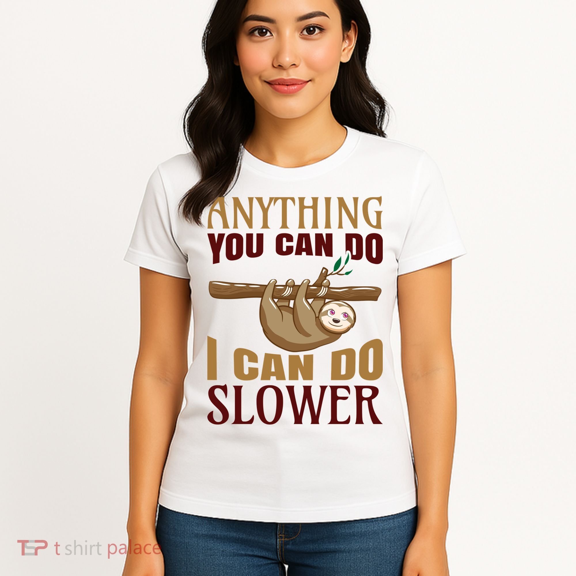 Anything You Can Do I Can Do Slower Women's T-Shirt