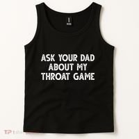 Ask Your Dad About My Throat Game Tank Top thumb 2
