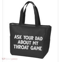 Ask Your Dad About My Throat Game Tote Bag thumb 3