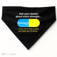 Ask Your Doctor About Extra Strength Growacet USA-Made Doggie Bandana thumb 0