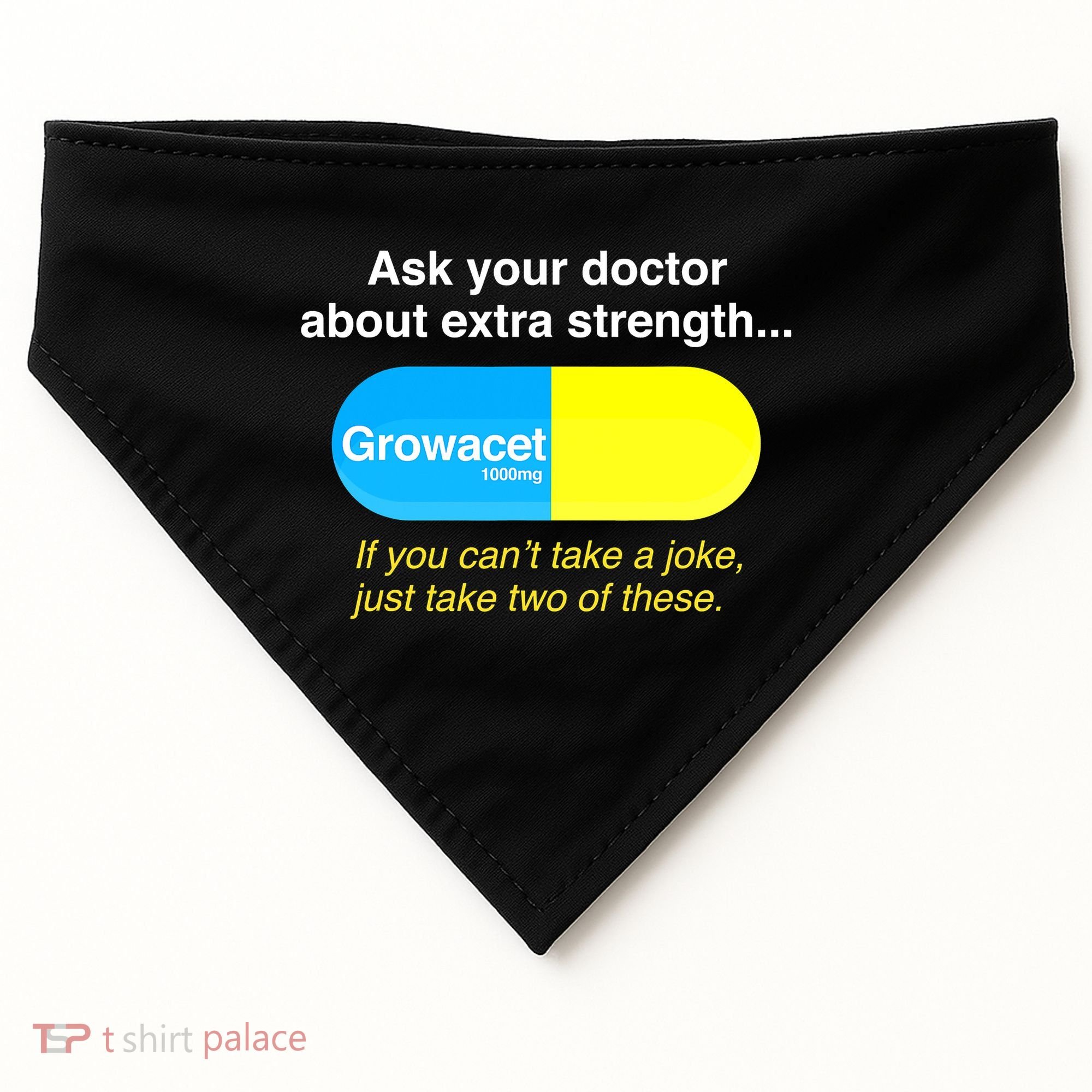 Ask Your Doctor About Extra Strength Growacet USA-Made Doggie Bandana