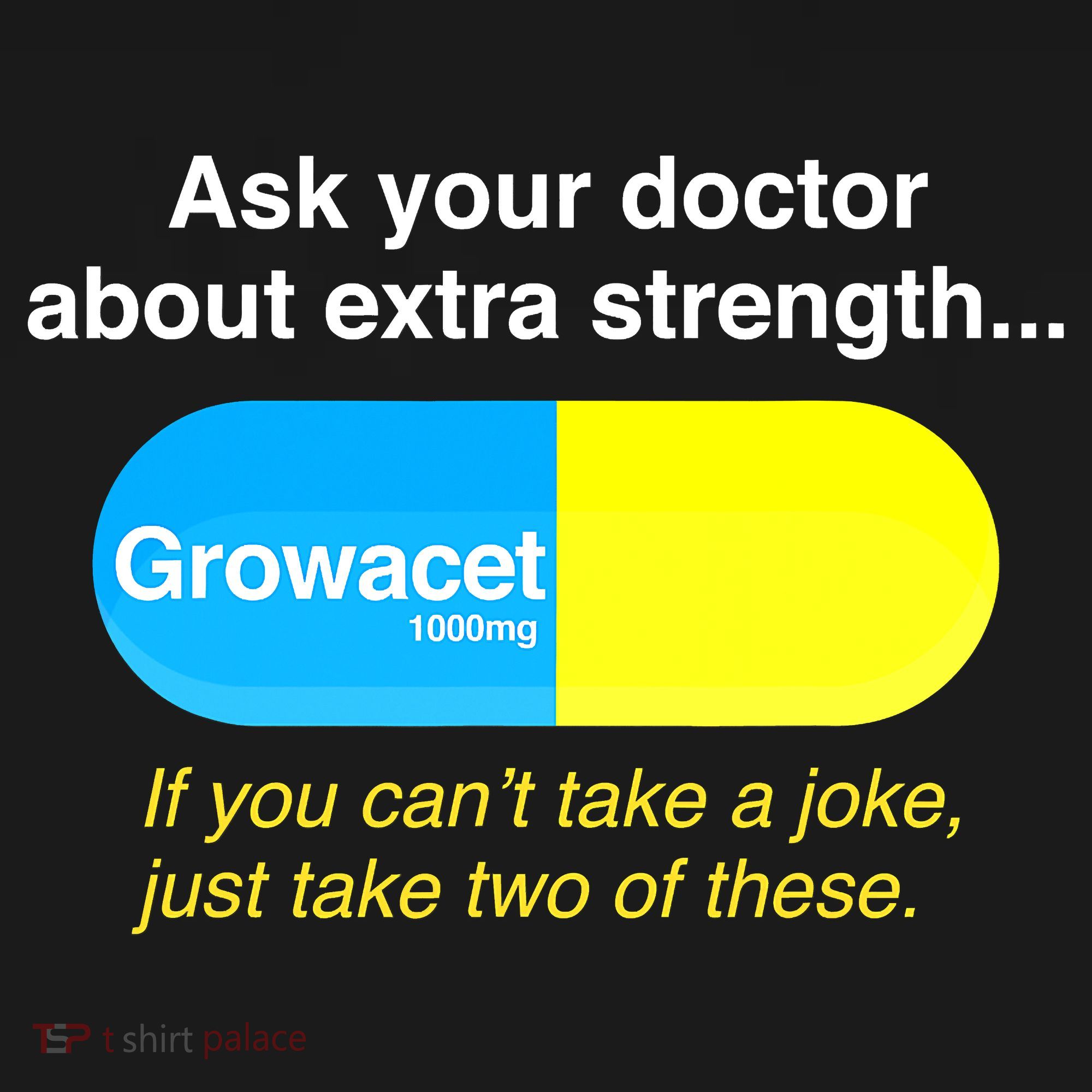 Ask Your Doctor About Extra Strength Growacet Ornament