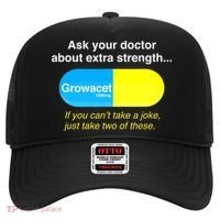 Ask Your Doctor About Extra Strength Growacet Hat thumb 0