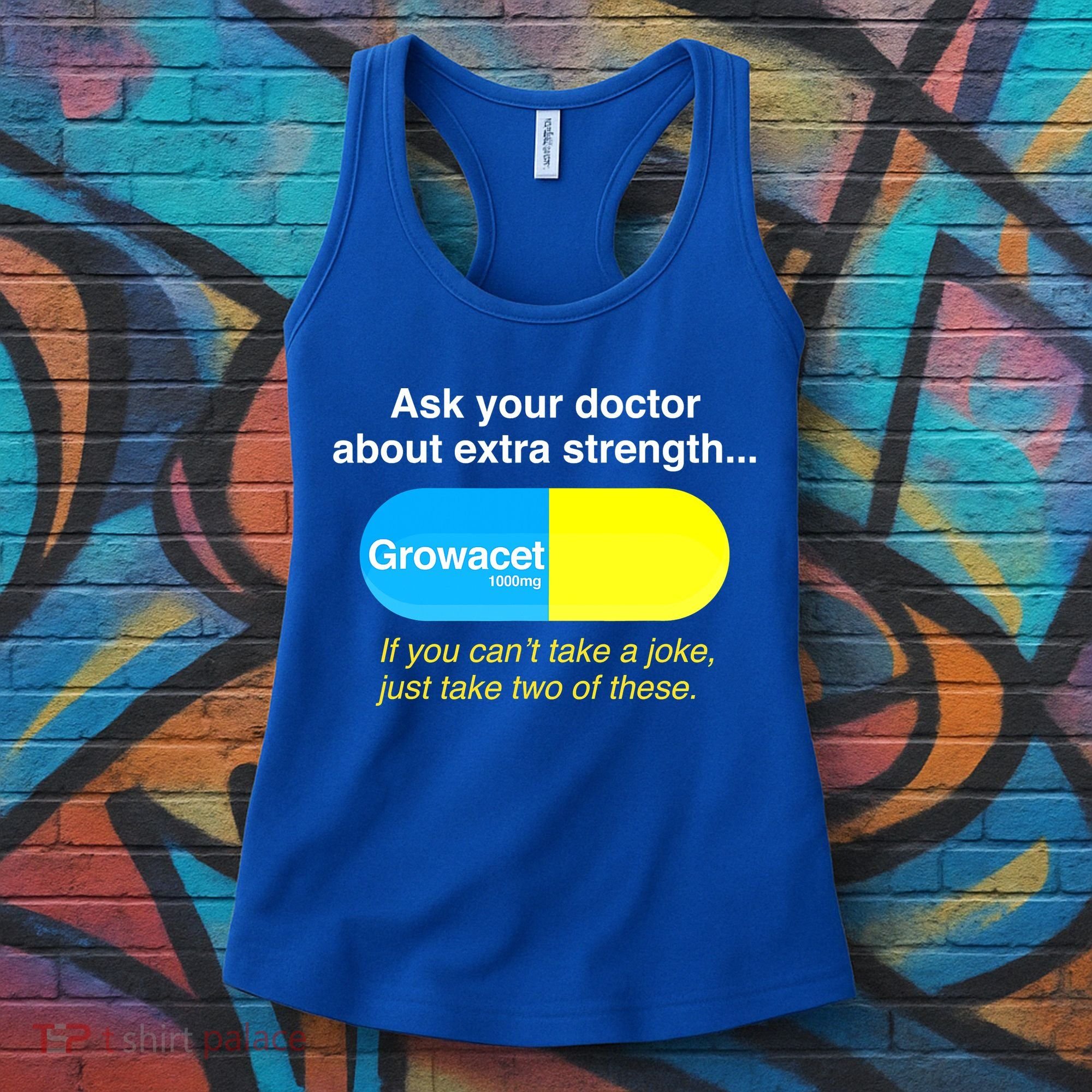 Ask Your Doctor About Extra Strength Growacet Women's Tank Top