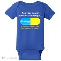 Ask Your Doctor About Extra Strength Growacet Baby Bodysuit thumb 0