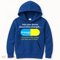 Ask Your Doctor About Extra Strength Growacet Kids Hoodie thumb 0
