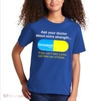 Ask Your Doctor About Extra Strength Growacet Kids T-Shirt thumb 2
