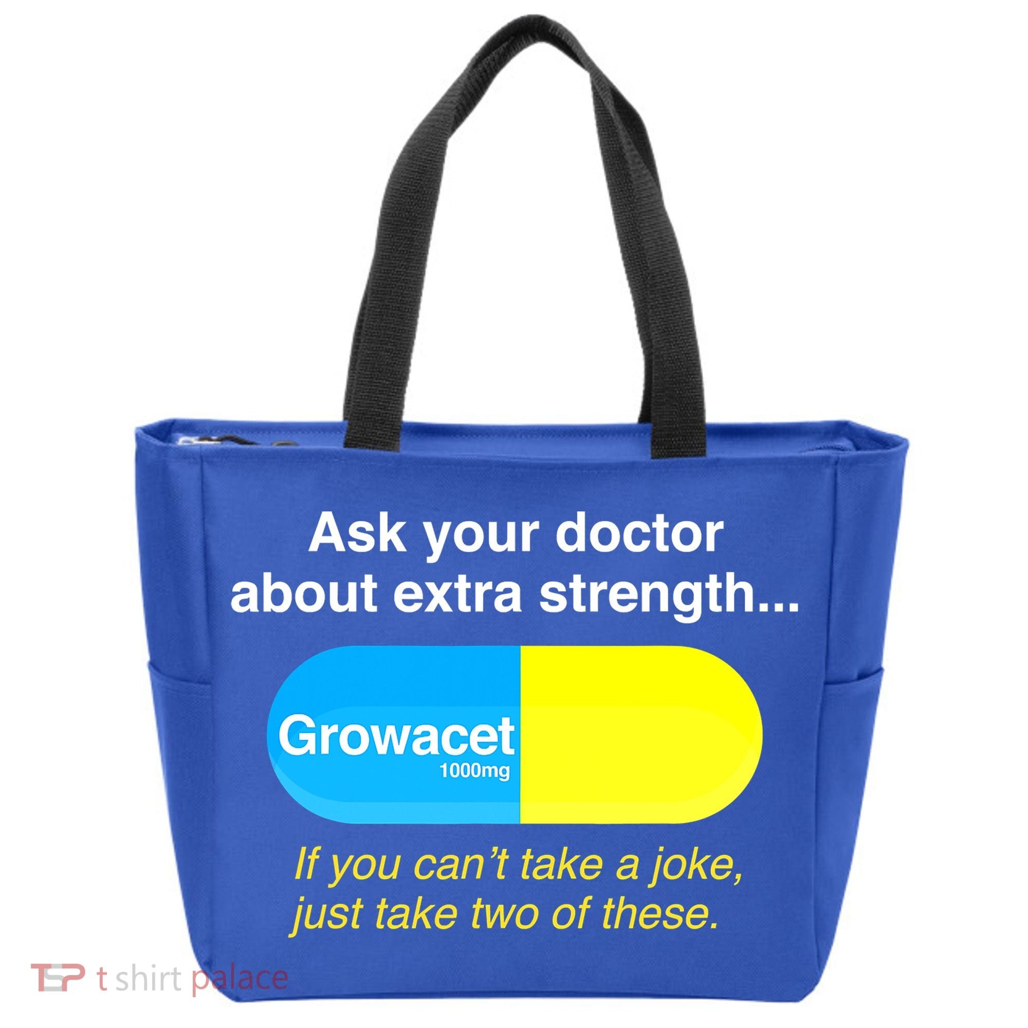 Ask Your Doctor About Extra Strength Growacet Tote Bag