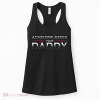 Acknowledge Your Daddy Funny Sports Women's Tank Top thumb 0