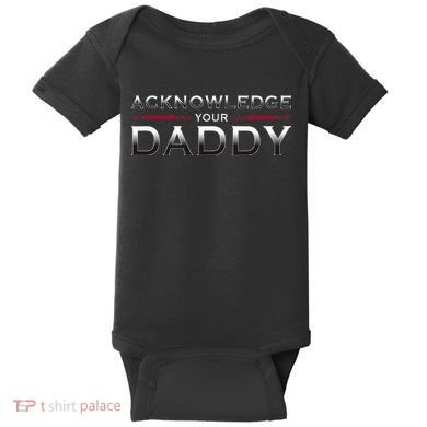Acknowledge Your Daddy Funny Sports Baby Bodysuit
