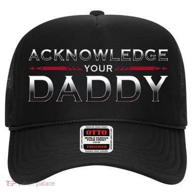 Acknowledge Your Daddy Funny Sports Hat
