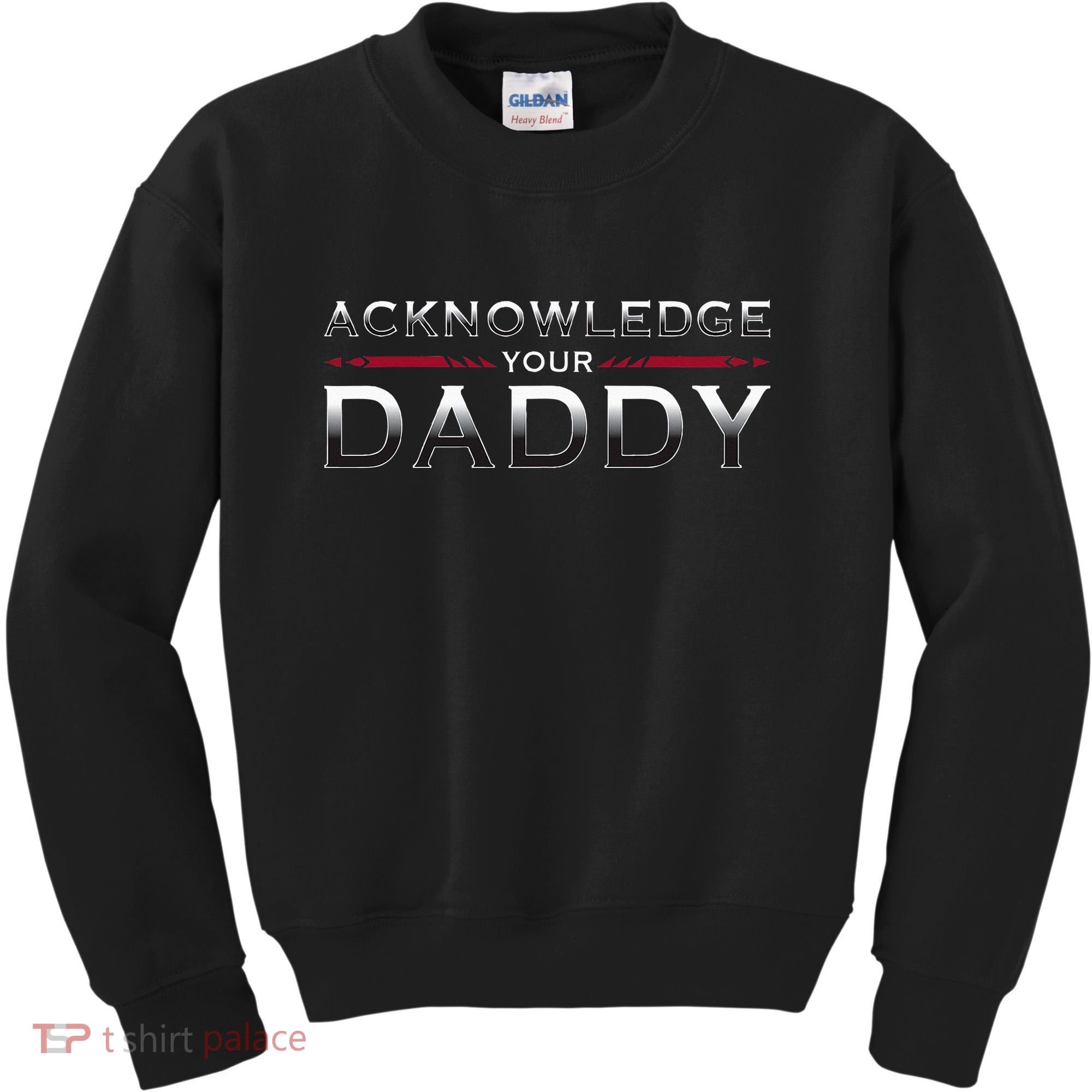 Acknowledge Your Daddy Funny Sports Kids Sweatshirt