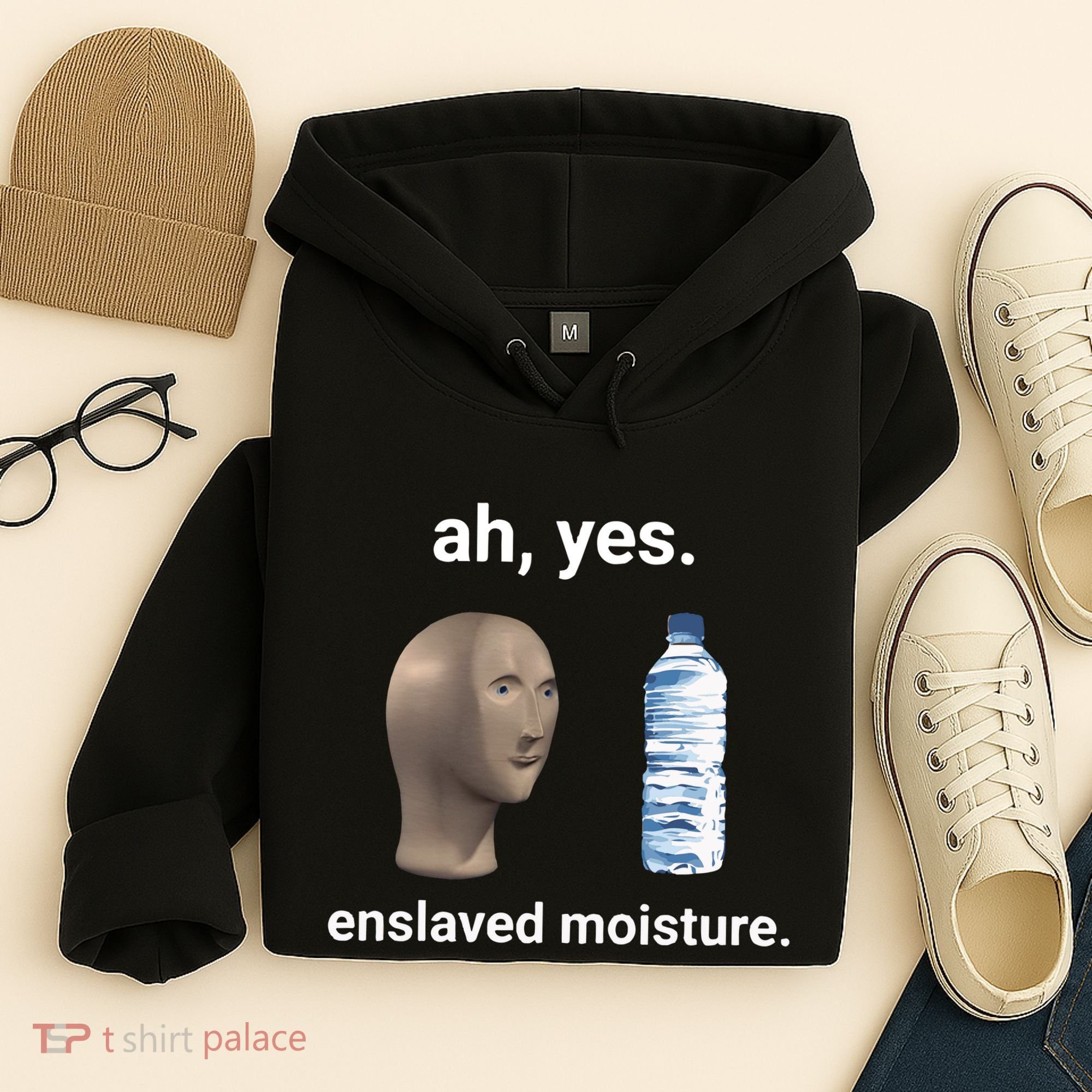 Ah Yes Enslaved Moisture Funny Dank Meme Hoodie