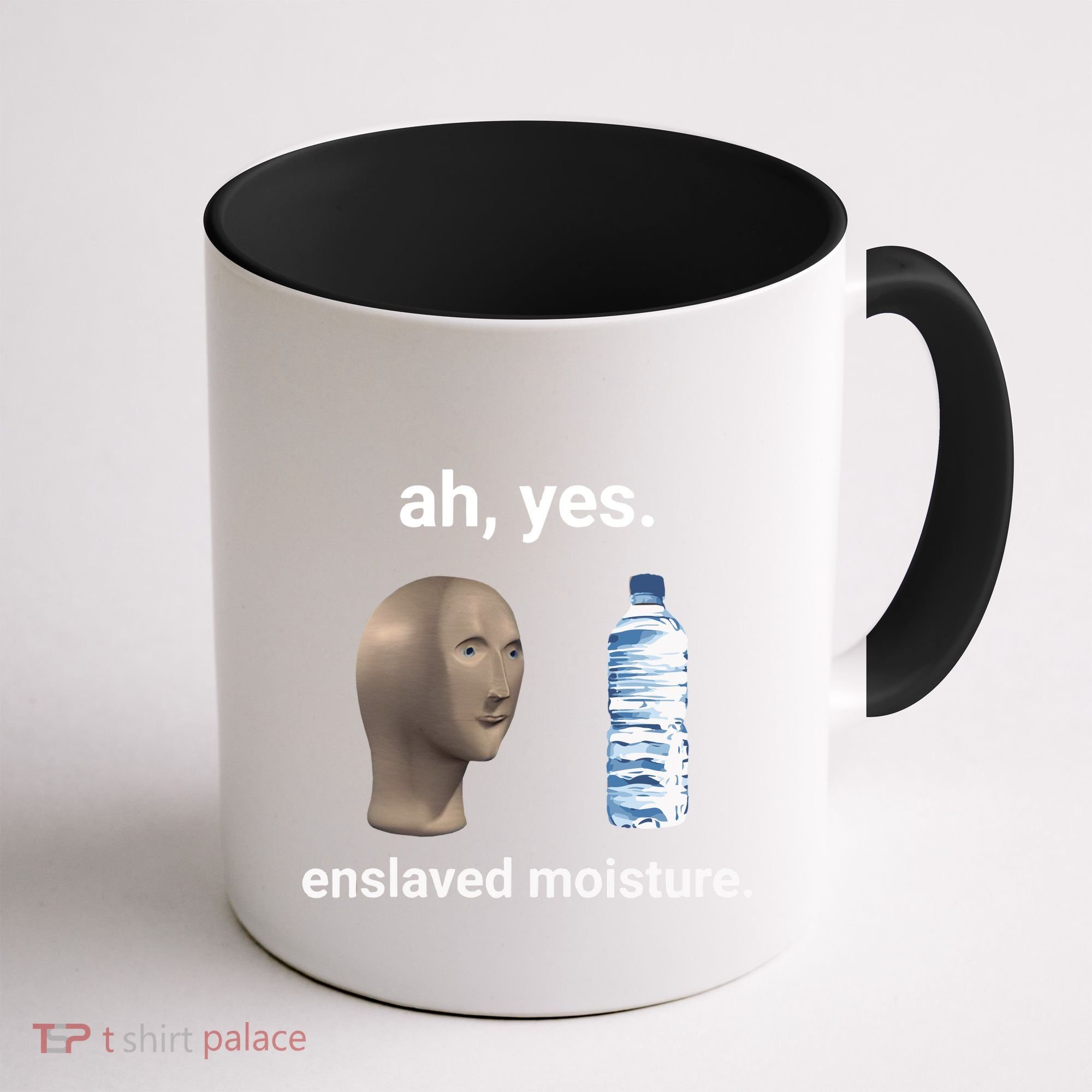Ah Yes Enslaved Moisture Funny Dank Meme Coffee Mug