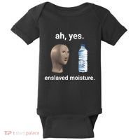 Ah Yes Enslaved Moisture Funny Dank Meme Baby Bodysuit thumb 0