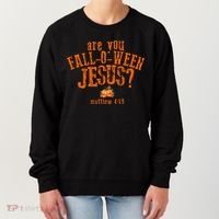 Are You Fall-O-Ween Jesus Women's Sweatshirt thumb 0