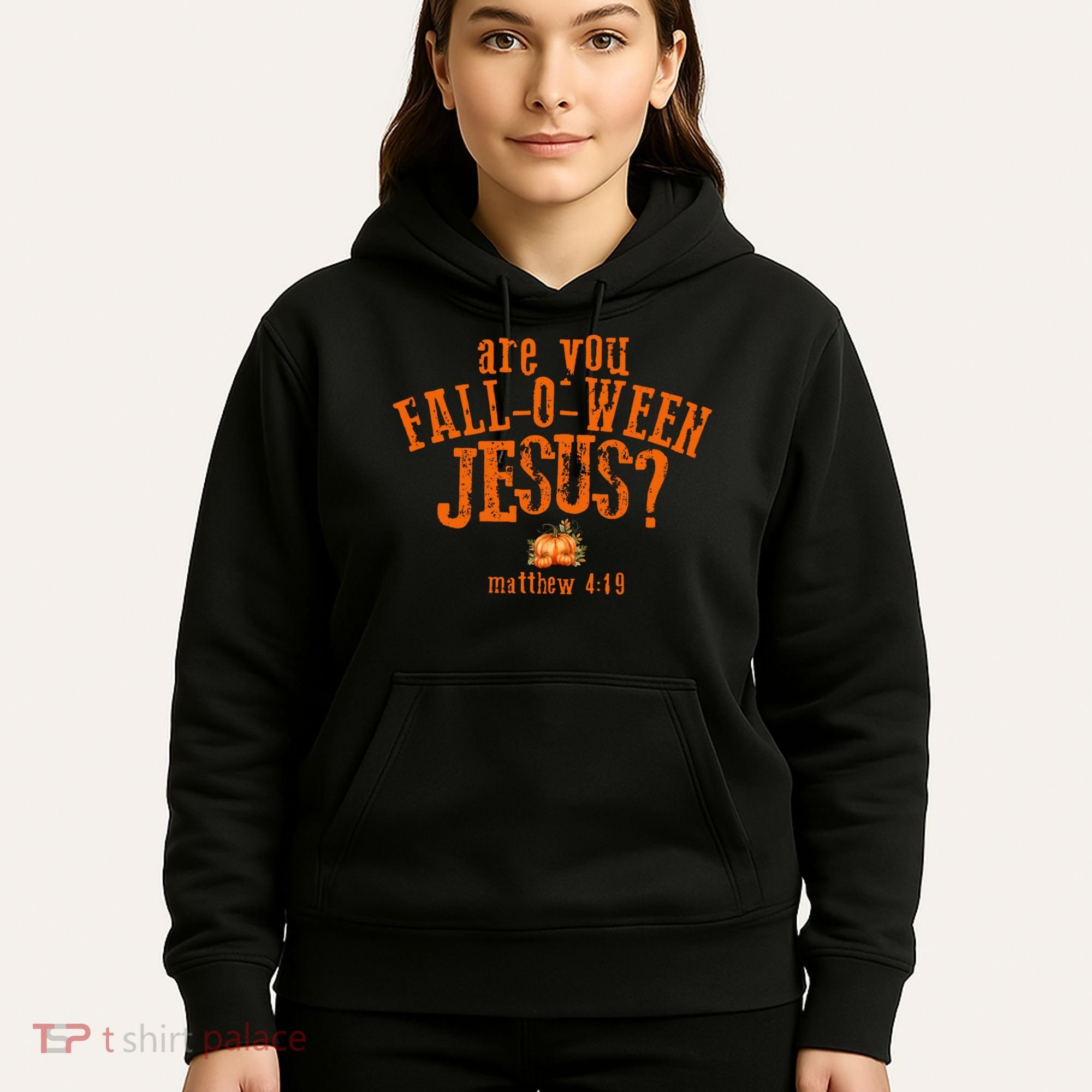 Are You Fall-O-Ween Jesus Hoodie