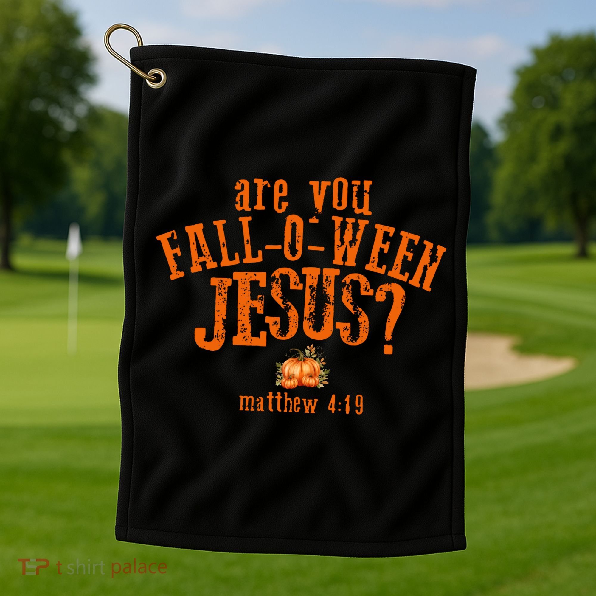 Are You Fall-O-Ween Jesus Golf Towel
