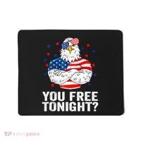 Are You Free Tonight 4th Of July Independence Day Bald Eagle Mousepad thumb 0