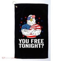 Are You Free Tonight 4th Of July Independence Day Bald Eagle Golf Towel thumb 0