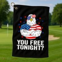 Are You Free Tonight 4th Of July Independence Day Bald Eagle Golf Towel thumb 1