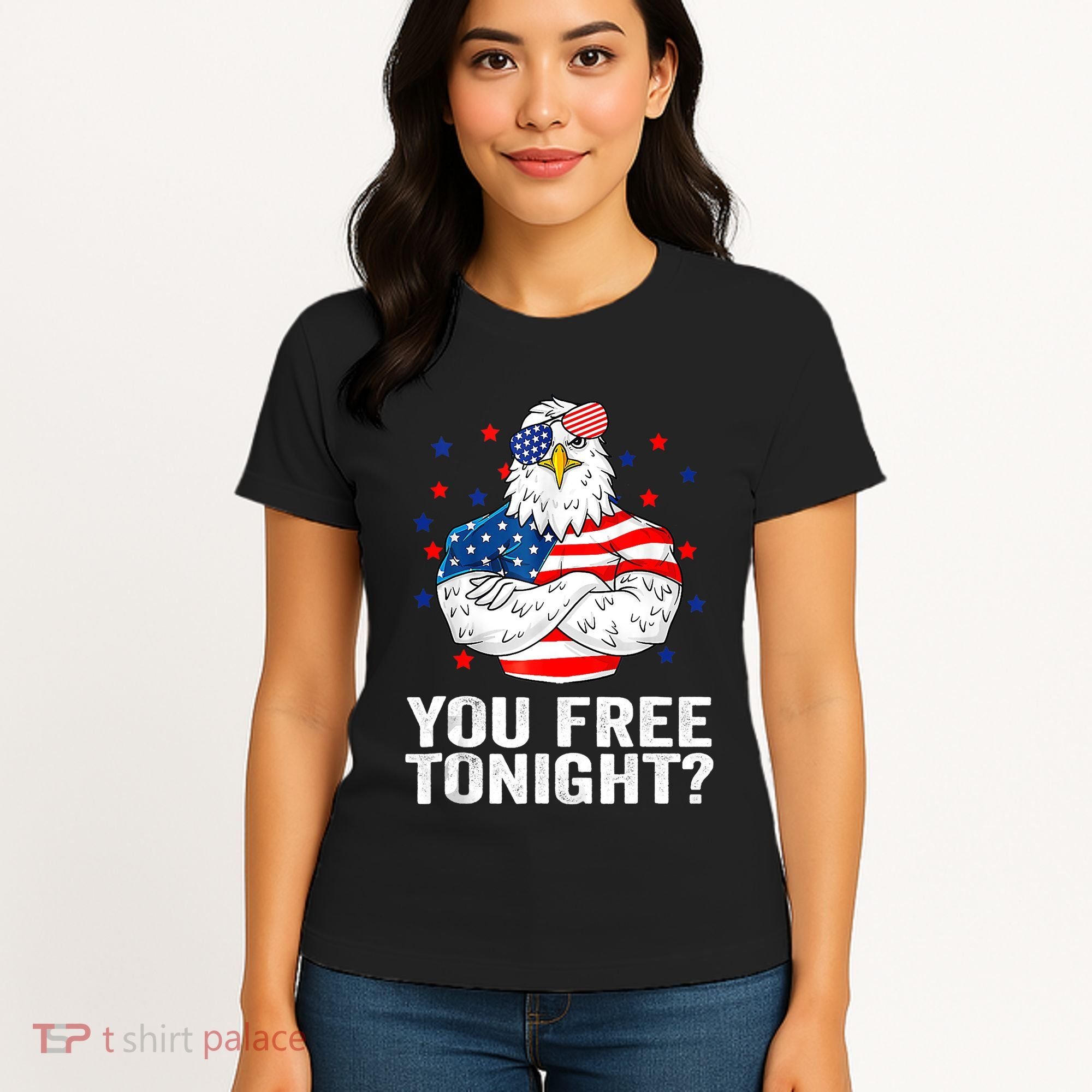 Are You Free Tonight 4th Of July Independence Day Bald Eagle Women's T-Shirt