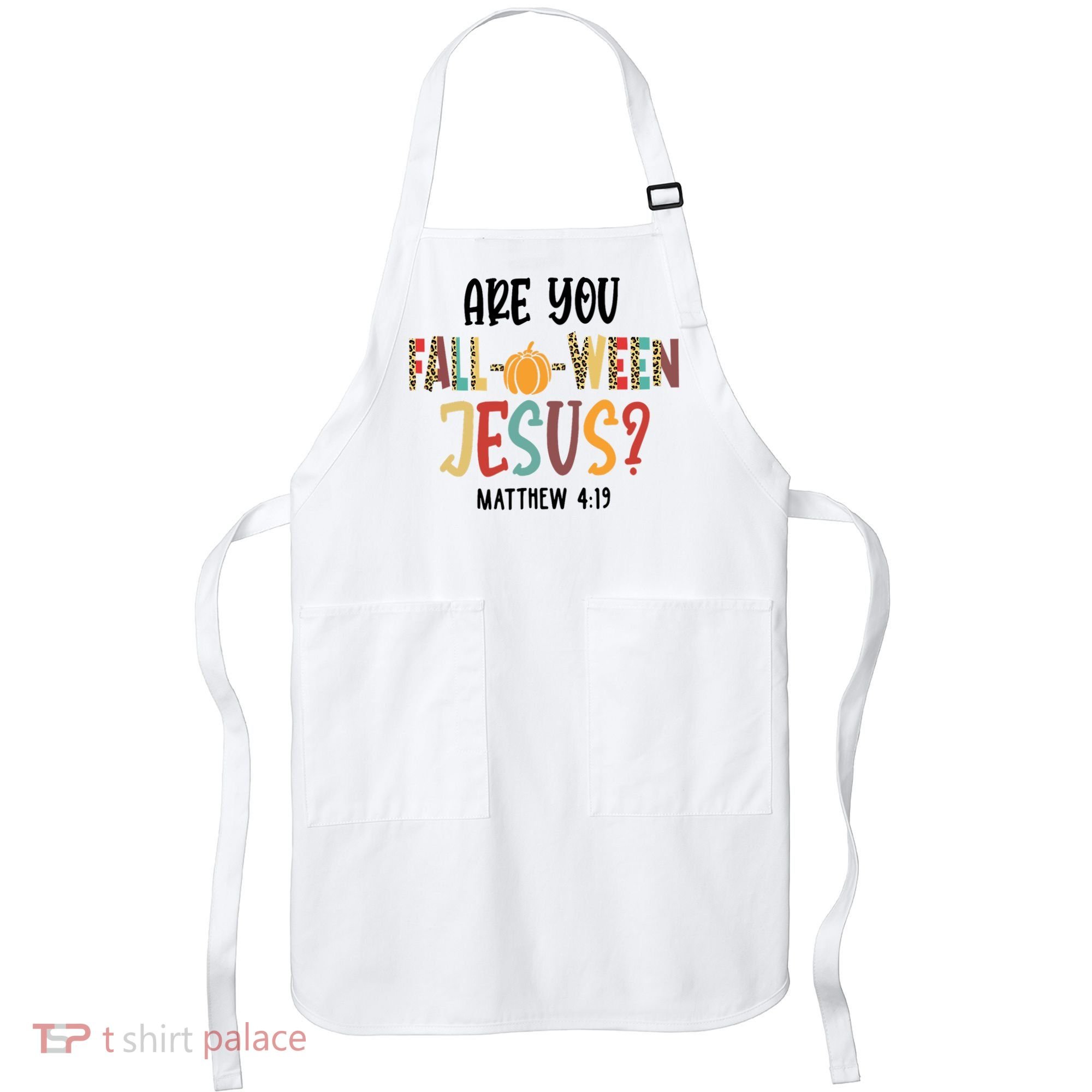 Are You Fall O Ween Jesus Funny Pumpkin Christian Halloween Apron