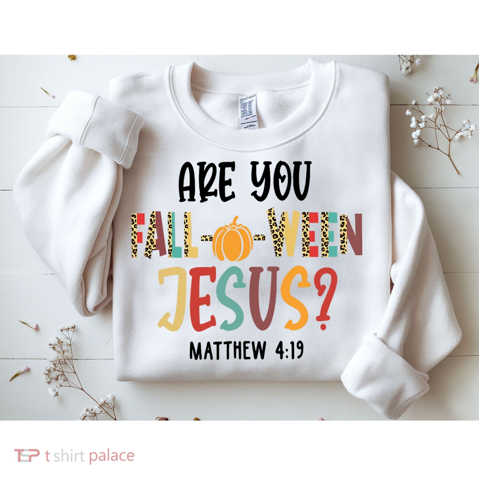 Are You Fall O Ween Jesus Funny Pumpkin Christian Halloween Sweatshirt