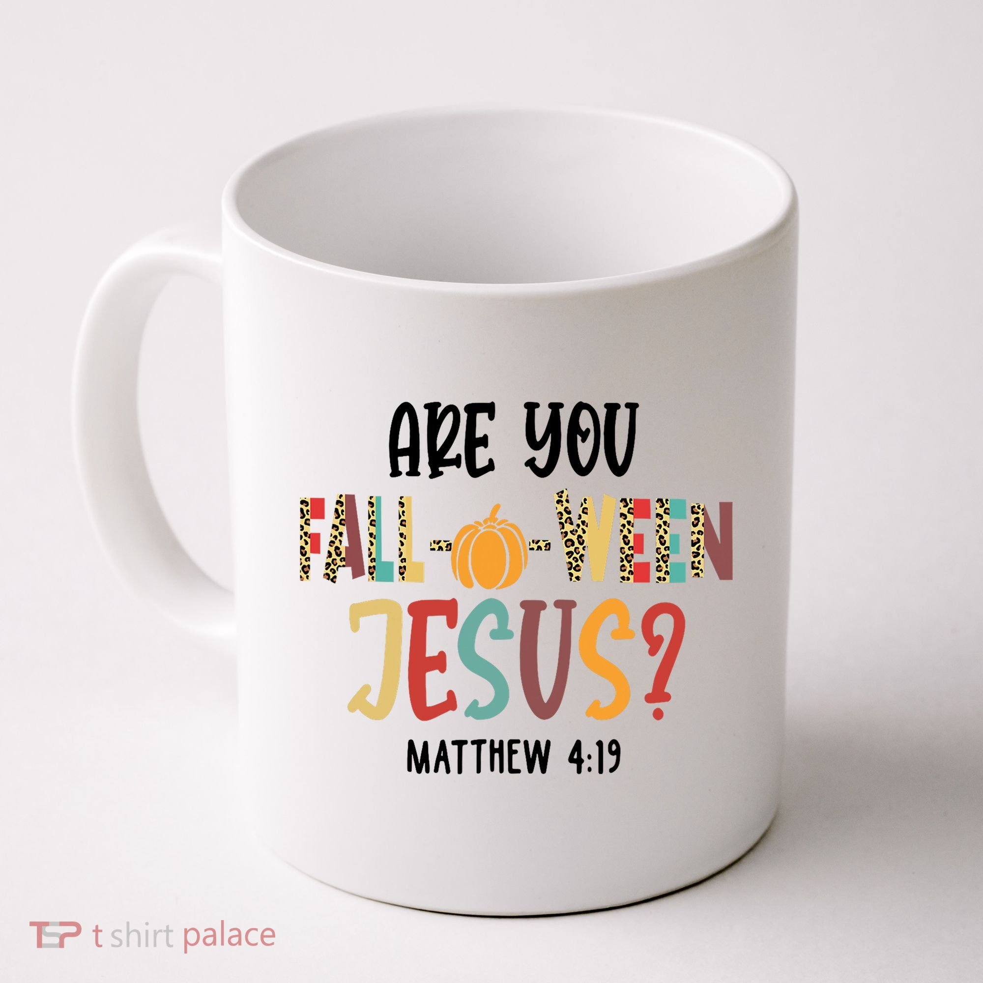 Are You Fall O Ween Jesus Funny Pumpkin Christian Halloween Coffee Mug