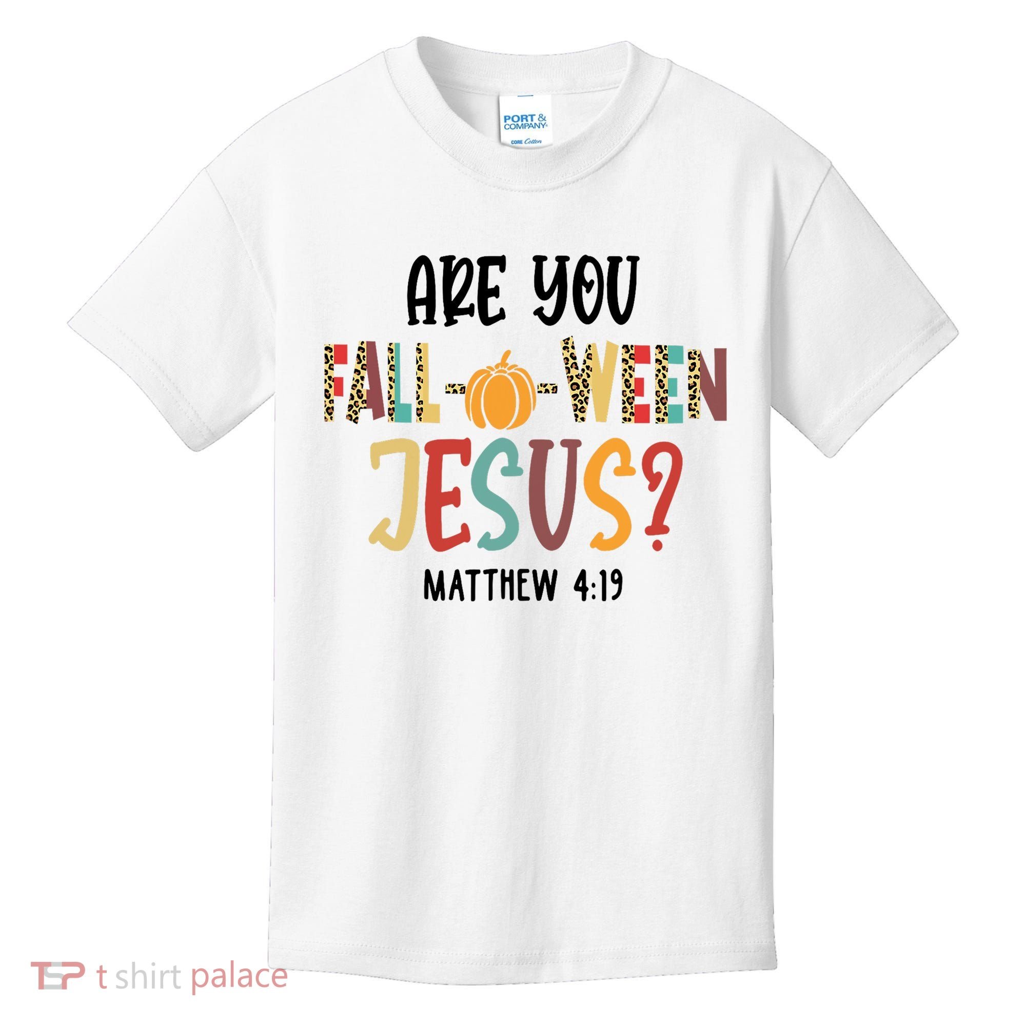 Are You Fall O Ween Jesus Funny Pumpkin Christian Halloween Kids T-Shirt