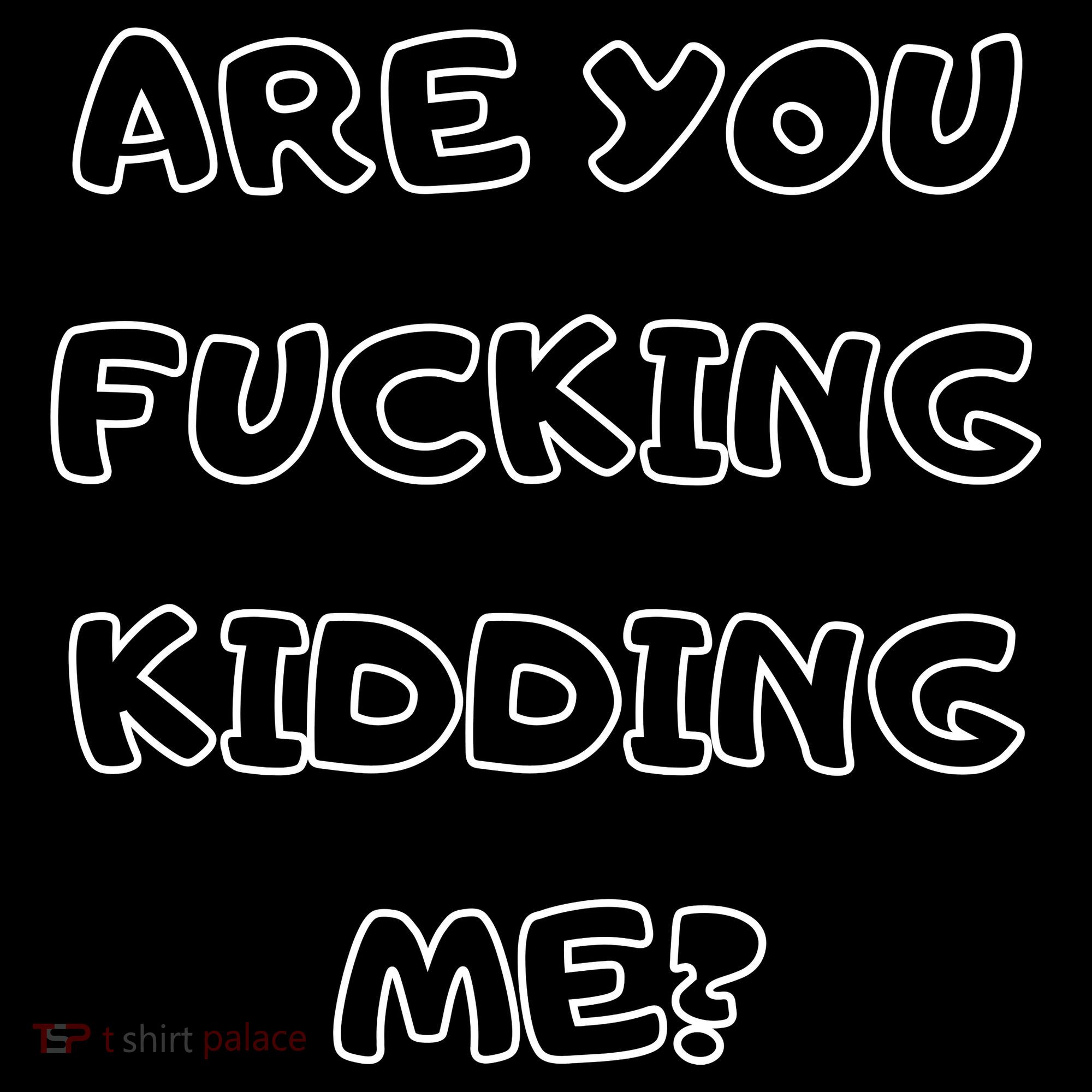 Are You Fucking Kidding Me? Women's Hoodie