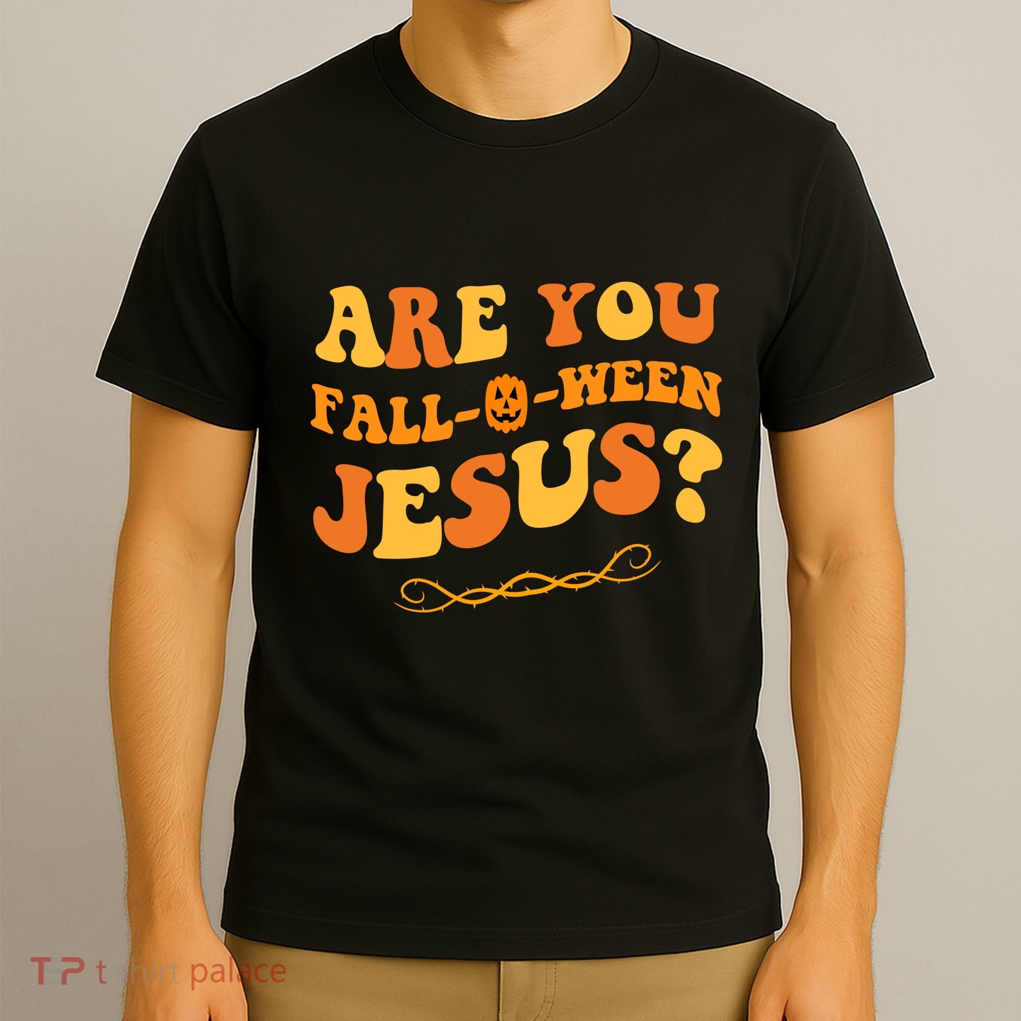 Are You Falloween Jesus? Cute Funny Halloween Fall T-Shirt
