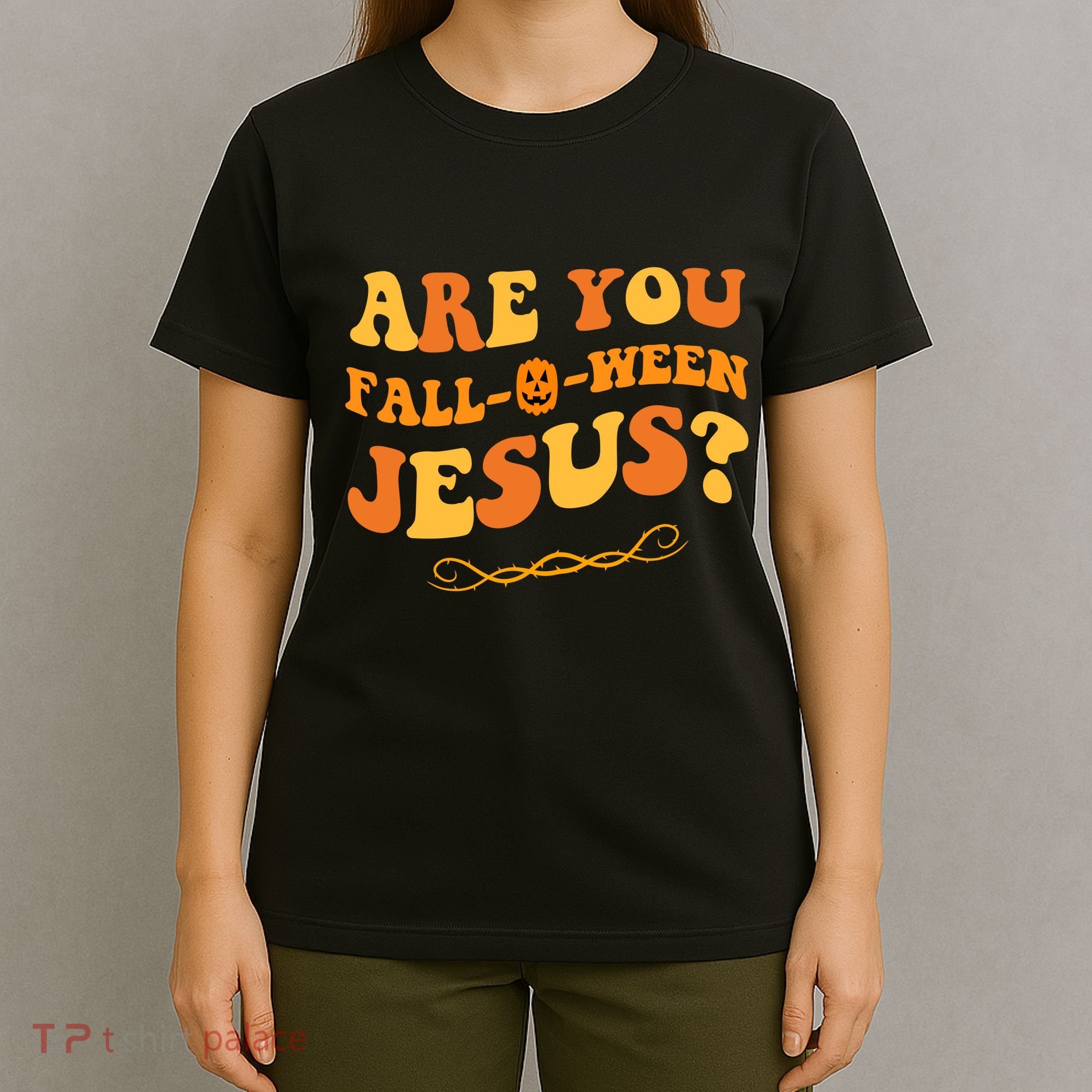 Are You Falloween Jesus? Cute Funny Halloween Fall T-Shirt