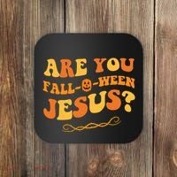 Are You Falloween Jesus? Cute Funny Halloween Fall Coaster thumb 0