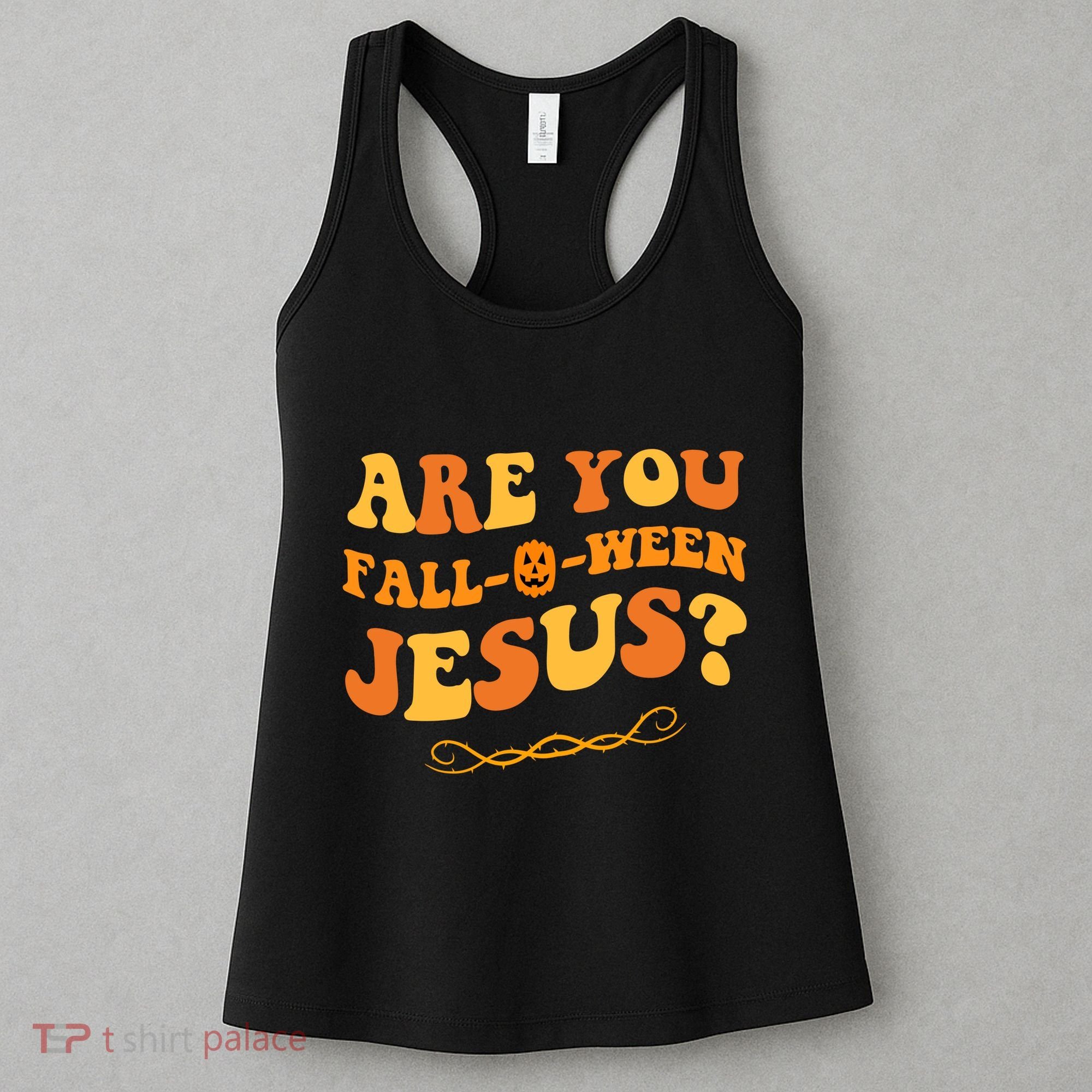 Are You Falloween Jesus? Cute Funny Halloween Fall Women's Tank Top