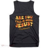 Are You Falloween Jesus? Cute Funny Halloween Fall Tank Top thumb 0