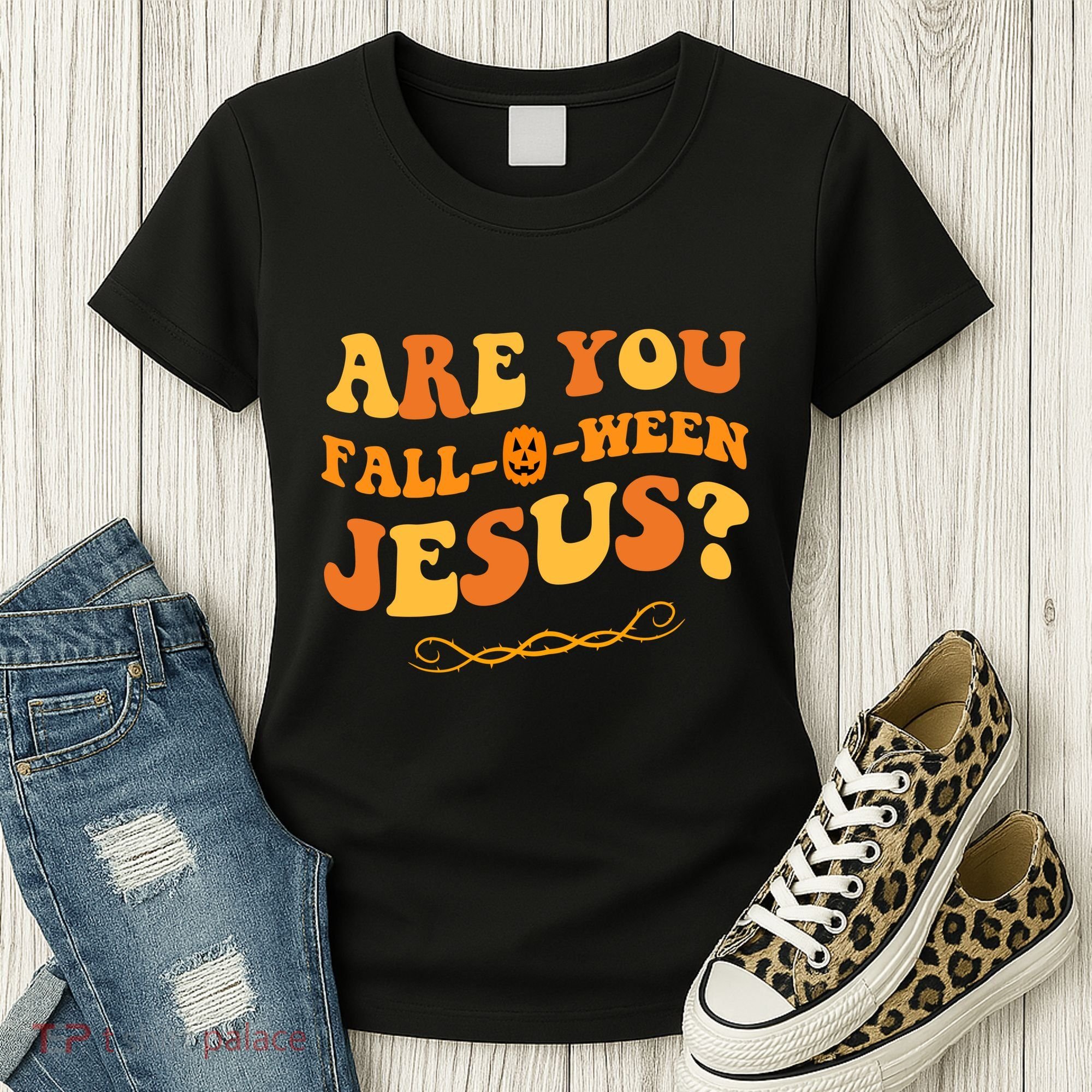 Are You Falloween Jesus? Cute Funny Halloween Fall Women's T-Shirt