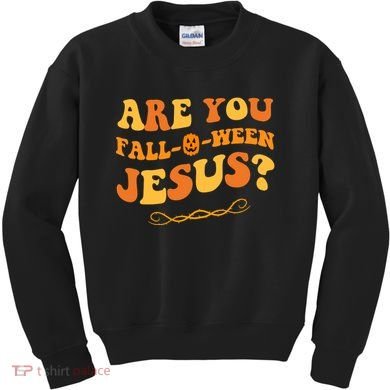 Are You Falloween Jesus? Cute Funny Halloween Fall Kids Sweatshirt
