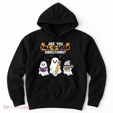 Are You Fall O Ween Directions Halloween Hoodie