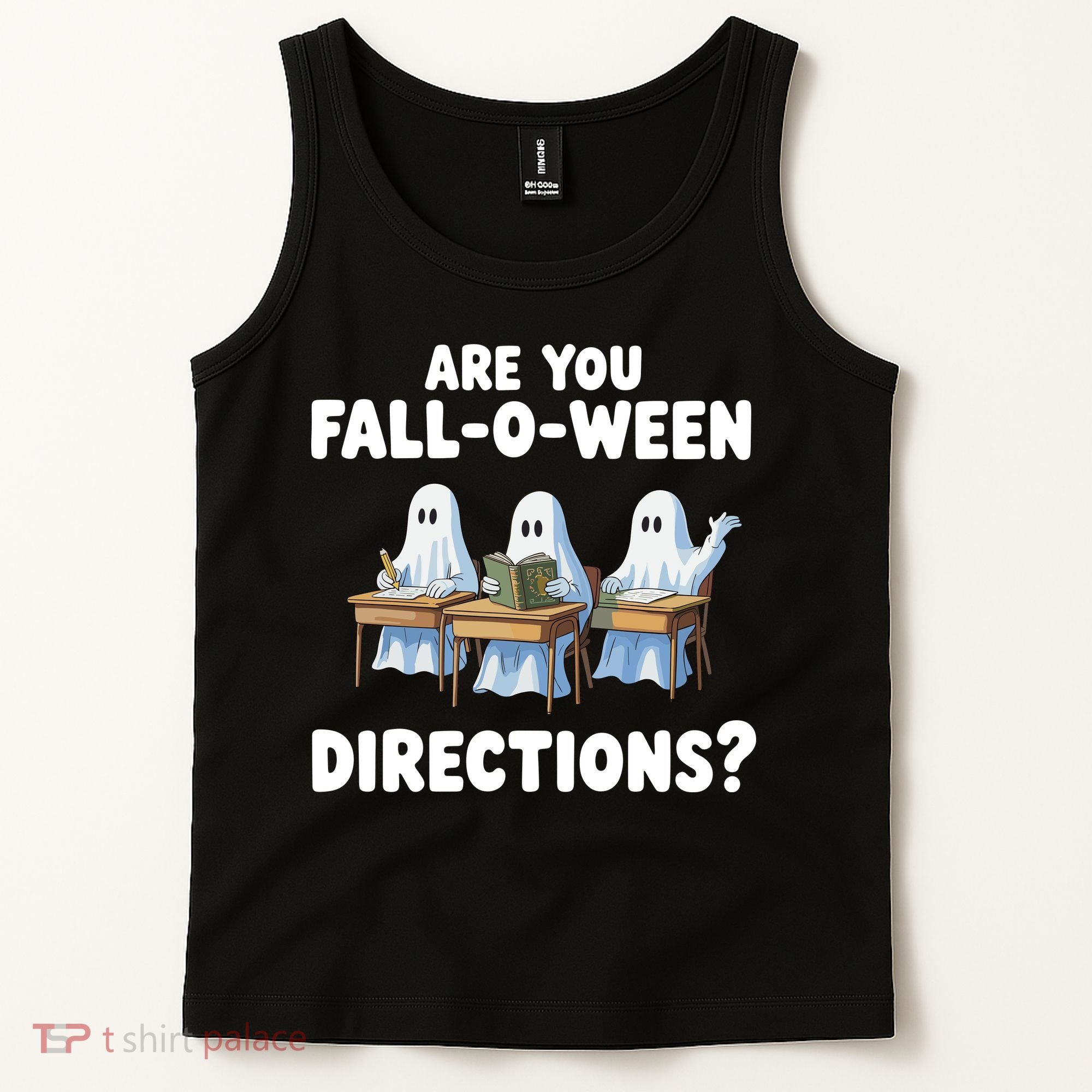 Are You Fall O Ween Directions Funny Teacher Halloween Ghosts Tank Top