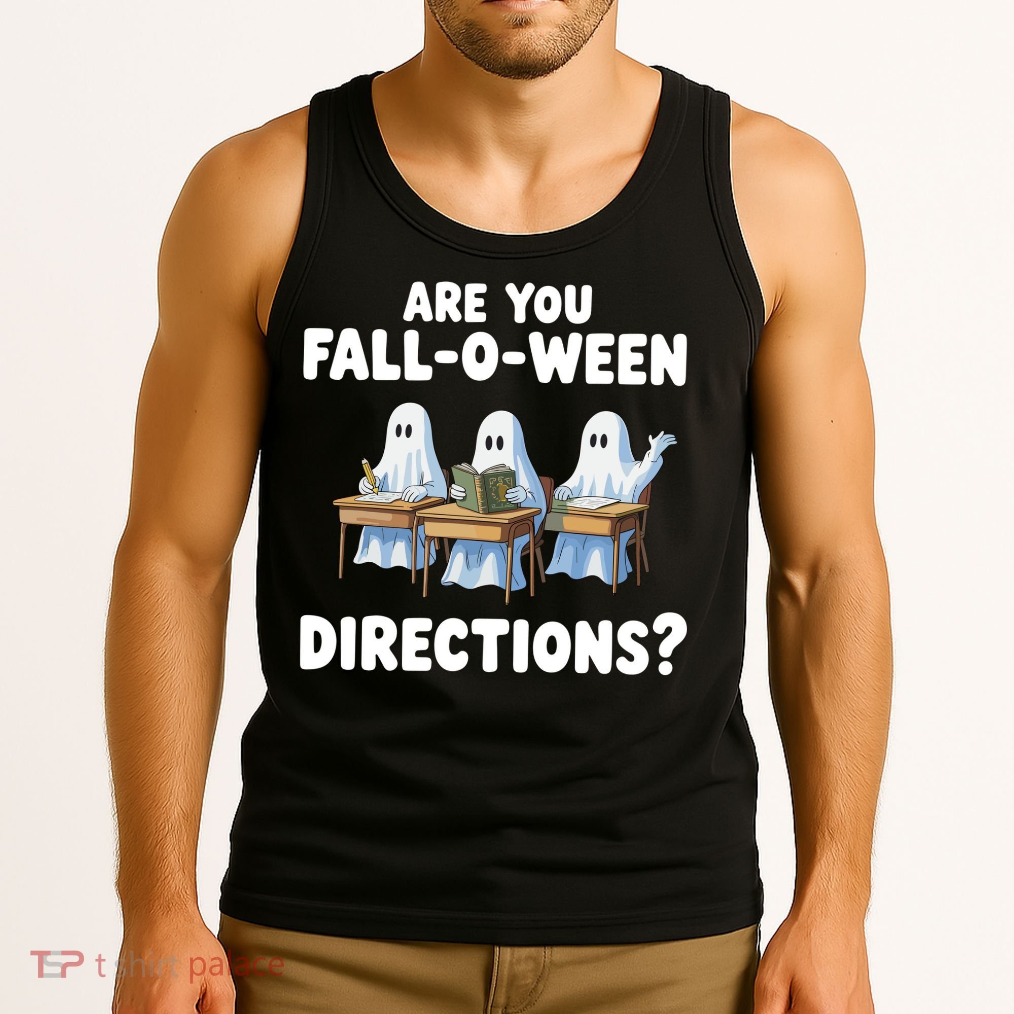 Are You Fall O Ween Directions Funny Teacher Halloween Ghosts Tank Top