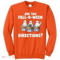 Are You Fall O Ween Directions Funny Teacher Halloween Ghosts Sweatshirt thumb 0