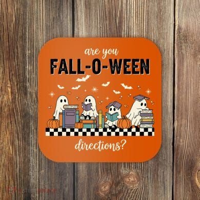 Are You Fallo Ween Directions Reading Ghost Halloween Teacher Coaster