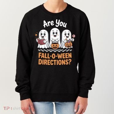 Are You Fall-O-Ween Directions Cute Halloween Teacher Ghost Women's Sweatshirt