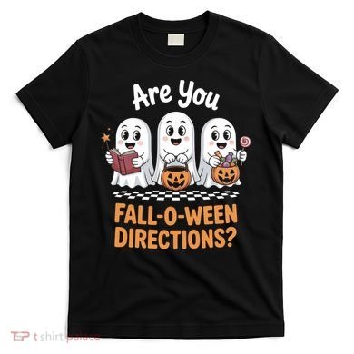 Are You Fall-O-Ween Directions Cute Halloween Teacher Ghost T-Shirt