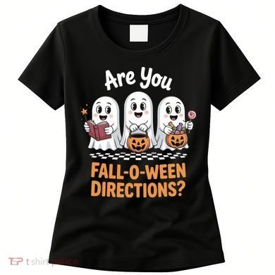 Are You Fall-O-Ween Directions Cute Halloween Teacher Ghost Women's T-Shirt