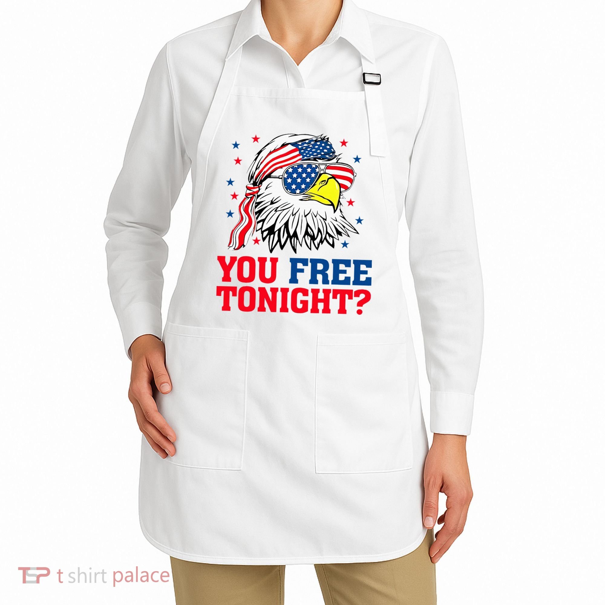 Are You Free Tonight 4th Of July Independence Day Bald Eagle Apron