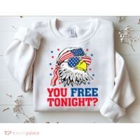 Are You Free Tonight 4th Of July Independence Day Bald Eagle Sweatshirt thumb 2